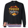 Funny Thanksgiving 2019 Torres Family Sweatshirt SN