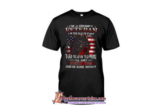 I AM GRUMPY VETERAN TSHIRT SN