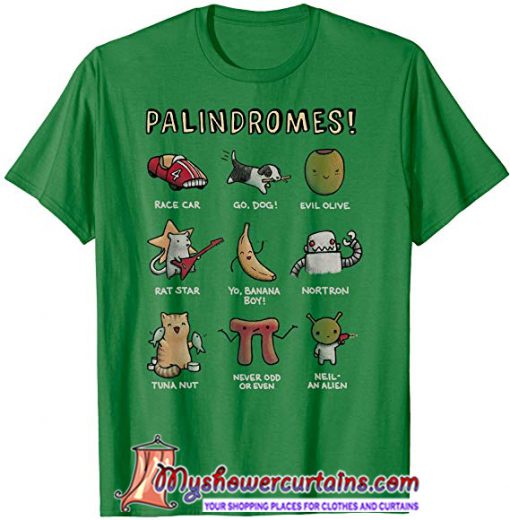 Palindromes! T-Shirt SN