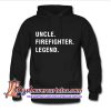 UNCLE FIREFIGHTER LEGEND SHIRT GIFT FOR UNCLE FAMI Hoodie SN