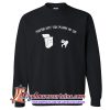 Youre not the Floss of me Funny Dentist Sweatshirt SN