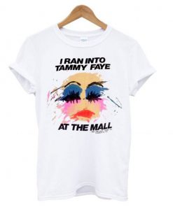 vtg 80s RARE I Ran Into Tammy Faye Bakker At the Mall t shirt RF02