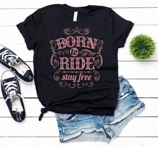 Born to Ride Glitter t shirt RF02