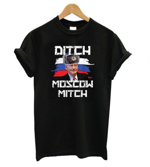 Ditch Moscow Mitch t shirt RF02