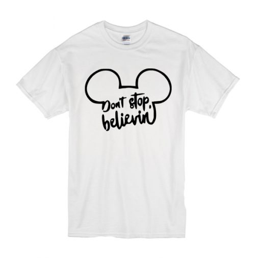 Don't Stop Believin t shirt RF02