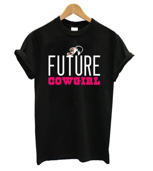 Future Cowgirl Black t shirt RF02