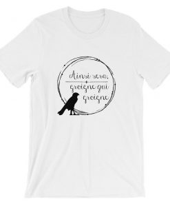 Let them Grumble - Anne Boleyn Motto t shirt RF02