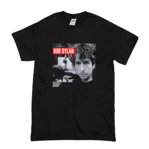 Love And Theft Bob Dylan t shirt RF02