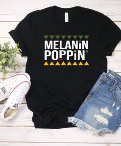 Melanin Poppin t shirt RF02