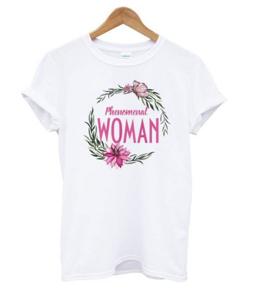 Phenomenal Woman t shirt RF02