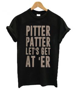 Pitter Patter LetterKenny t shirt RF02