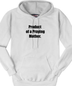 Praying Mother hoodie RF02
