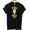 Roger Stone FBI Open the Door T shirt RF02