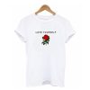 Rose Love Yourself t shirt RF02