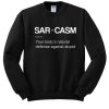 Sarcasm sweatshirt RF02