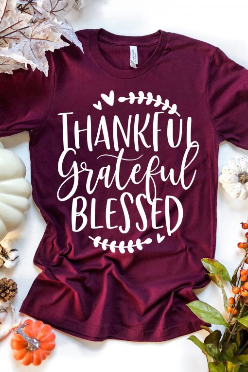Thankful Grateful Blessed t shirt RF02