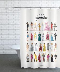 The Future Is Female Shower Curtain RF02