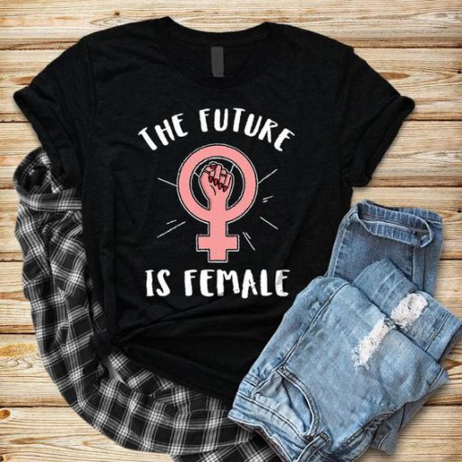 The Future is Female t shirt RF02