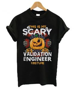 Validation Engineer Scary Halloween t shirt RF02