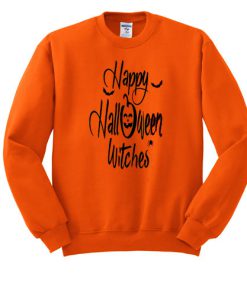 happy halloween witches sweatshirt RF02