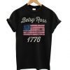 Betsy Ross Flag 1776 Vintage t shirt RF02