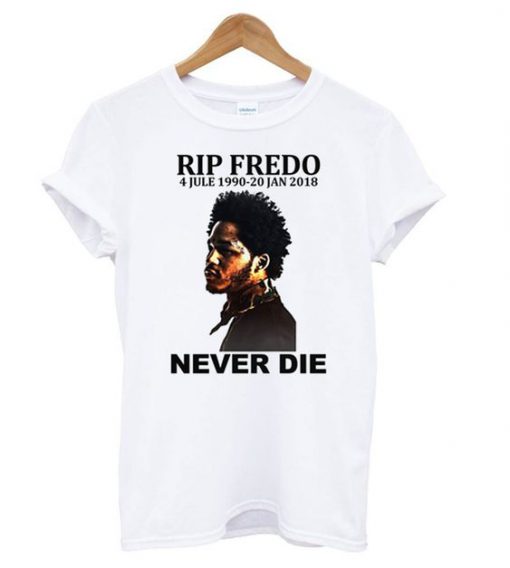 Discover Rip Fredo Santana t shirt RF02