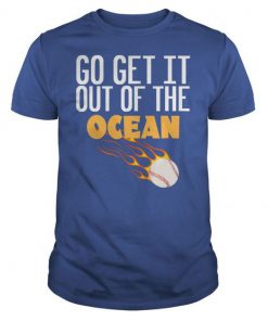 Go Get It Out Of The Ocean Max Muncy Blue t shirt RF02