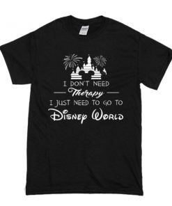 Go To Disney World t shirt RF02