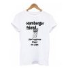 Hamberger Friend t shirt RF02
