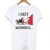 I Hate Mornings Bulldog t shirt RF02