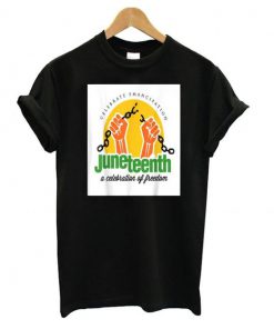 Juneteenth Celebrate Emancipation t shirt RF02