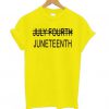 Juneteenth Yellow t shirt RF02