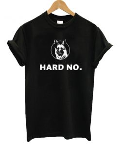 Letterkenny Hard No t shirt RF02