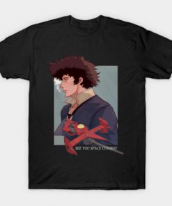 See You Space Cowboy t shirt RF02