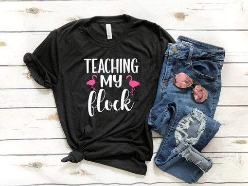 Teaching my Flock t shirt RF02