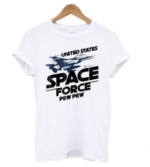 United States Space Force Pew Pew t shirt RF02