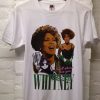 Whitney Houston t shirt RF02
