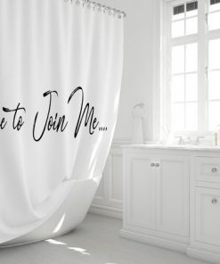 care to join me shower curtain RF02