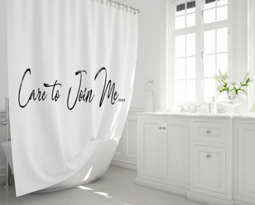 care to join me shower curtain RF02