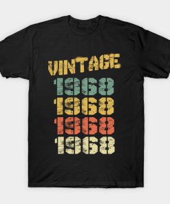 1968 Vintage Funny 52nd Birthday Gift T-Shirt AI