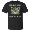 A girl and her animals living life in peace t shirt RF02