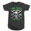 Beer the Irish we drink 1762 and we fight t shirt RF02