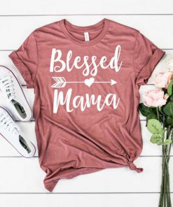 Blessed Mama t shirt RF02