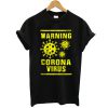 China Warning Coronavirus t shirt RF02