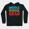 Graduation From Middle School Grad Design graphic Hoodie AI
