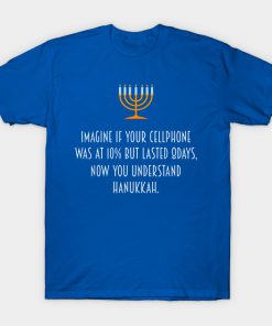 Hanukkah Chanukah Cellphone Quote T-Shirt AI