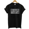 I Need A Cha-Cha Beat Boy t shirt RF02