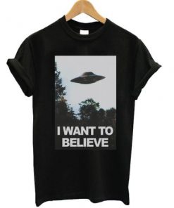 I Wanna Believe t shirt RF02