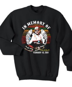 In Memory of Dale Earnhardt February 18 2001 sweatshirt RF02