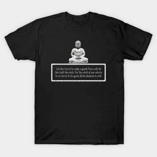 Let Him Hurry To Do Good From Evil Let T-Shirt AI